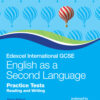 Edexcel International GCSE English as a Second Language Practice Tests Reading and Writing