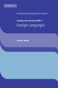 Teaching and Assessing Skills in Foreign Languages