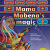 Mama Mabena's magic Big Book version (English)