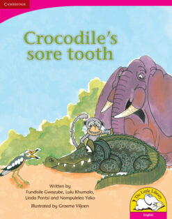 Crocodile's sore tooth Big Book version (English)