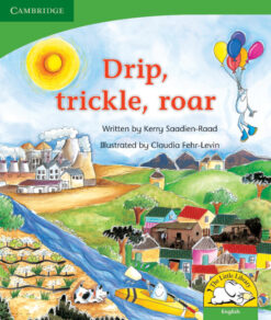Drip, Trickle, Roar! (English)