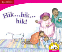 Hik...hik...hik! (Afrikaans)
