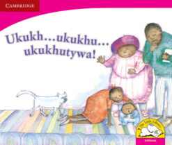 Ukukh ... ukukhu ... ukukhutywa! (IsiXhosa)