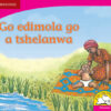 Go edimola go a tshelanwa (Setswana)