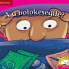 A a bolokesegile? (Setswana)