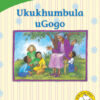 Ukukhumbula uGogo (IsiZulu)