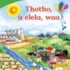 Thotho, u elela, waa (Tshivenda)
