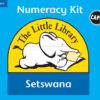 Little Library Numeracy Kit (Setswana)