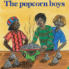 The Popcorn Boys