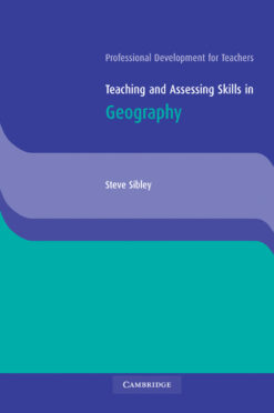 Teaching and Assessing Skills in Geography