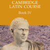 Cambridge Latin Course Book 4 Student's Book 4th Edition