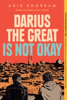 Darius the Great Is Not Okay - 9780525552970