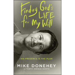 Finding God's Life For My Will (Paperback)