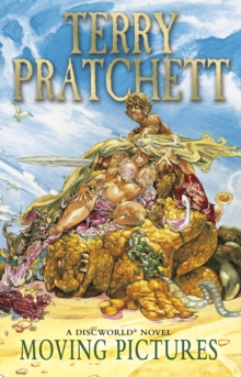 Moving Pictures : (Discworld Novel 10) - 9780552166676