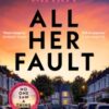 All Her Fault - 9780552177986