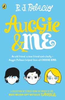 Auggie & Me: Three Wonder Stories - 9780552574778
