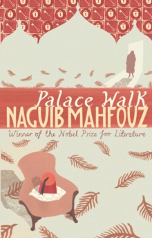 Palace Walk : From the Nobel Prizewinning author - 9780552995801