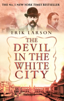 The Devil In The White City - 9780553813531