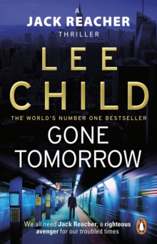 Gone Tomorrow : (Jack Reacher 13) - 9780553824698