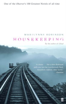 Housekeeping : By the Pulitzer Prize-winning author of Gilead, Home, Lila and Jack - 9780571230082