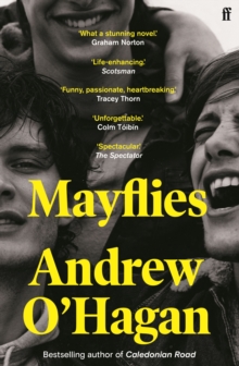 Mayflies : From the author of the Sunday Times bestseller Caledonian Road