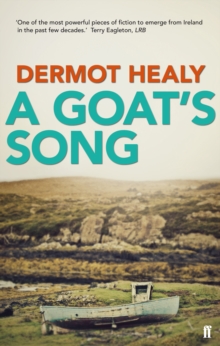 A Goat's Song : A masterpiece of Irish Fiction
