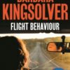 Flight Behaviour : Author of Demon Copperhead, Winner of the Women’s Prize for Fiction - 9780571290802