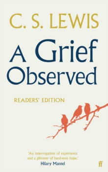 A Grief Observed (Readers' Edition) - 9780571310876