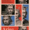 Arise, England : Six Kings and the Making of the English State - 9780571311996
