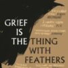 Grief Is the Thing with Feathers : NOW A MAJOR MOTION PICTURE