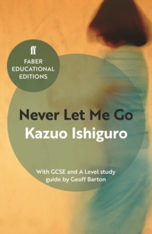 Never Let Me Go : With GCSE and A Level study guide - 9780571335770