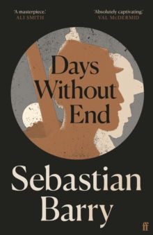 Days Without End : AN IRISH TIMES BEST IRISH BOOK OF THE 21ST CENTURY