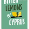 Bitter Lemons of Cyprus - 9780571362363