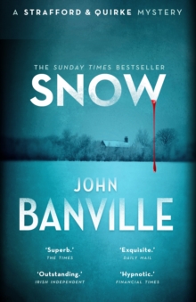 Snow : A Strafford & Quirke Mystery - 9780571362707
