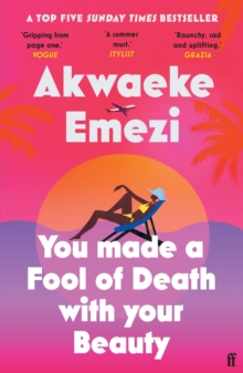 You Made a Fool of Death With Your Beauty : THE SUMMER'S HOTTEST ROMANCE - 9780571372683
