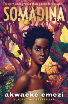Somadina : An epic YA fantasy from Sunday Times bestselling author Akwaeke Emezi - 9780571383030
