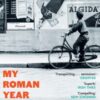 My Roman Year : From the multi-million copy bestselling author of Call Me By Your Name - 9780571385195