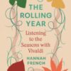 The Rolling Year : Listening to the Seasons with Vivaldi