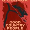 Good Country People and Other Stories : selected and introduced by Lauren Groff - 9780571396337
