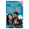 Relationship Goals Challenge (Hardcover)