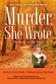 Murder, She Wrote: The Body in the Trees - 9780593820216