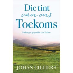 Die tint van ons toekoms
