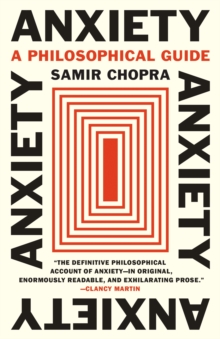 Anxiety : A Philosophical Guide - 9780691246147