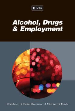Alcohol, Drugs & Employment