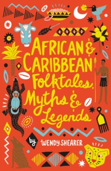 African and Caribbean Folktales, Myths and Legends - 9780702306914