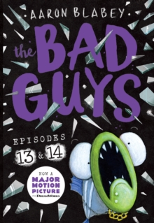 The Bad Guys: Episode 13 & 14 - 9780702319068