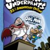 The Adventures of Captain Underpants: 25th Anniversary Edition