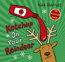 Ketchup on Your Reindeer (PB) - 9780702325847