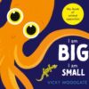 I am Big, I am Small - 9780702338199
