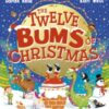 The Twelve Bums of Christmas (PB) - 9780702341588
